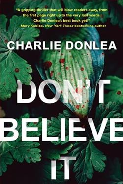 Don't Believe It by Charlie Donlea