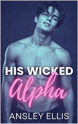 His Wicked Alpha by Ansley Ellis