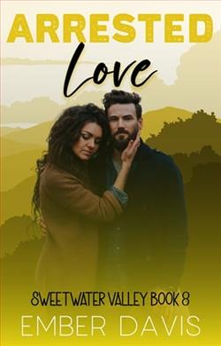 Arrested Love by Ember Davis