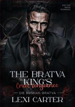 The Bratva King's Cruel Vengeance by Lexi Carter