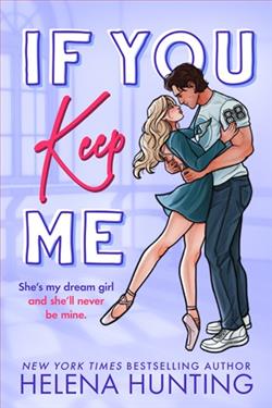 If You Keep Me by Helena Hunting