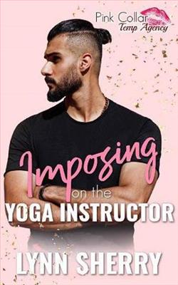 Imposing on the Yoga Instructor by Lynn Sherry