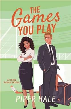 The Games You Play by Piper Hale