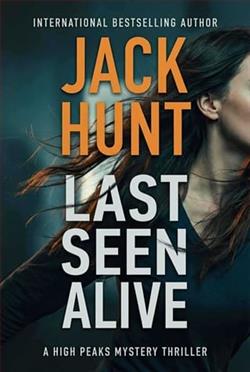 Last Seen Alive by Jack Hunt