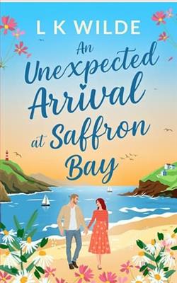 An Unexpected Arrival at Saffron Bay by L.K. Wilde