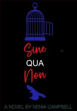 Sine Qua Non by Nenia Campbell