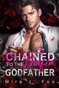 Chained to the Mafia Godfather by Mira J. Fox