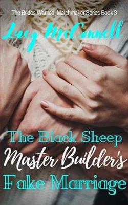 The Black Sheep Master Builder's Fake Marriage by Lucy McConnell