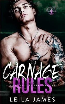 Carnage Rules by Leila James
