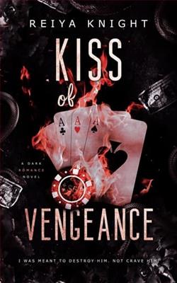 Kiss of Vengeance by Reiya Knight