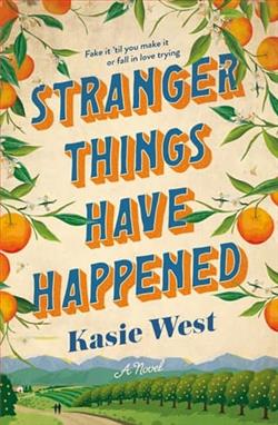 Stranger Things Have Happened by Kasie West