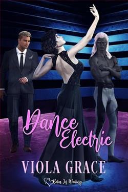 Dance Electric by Viola Grace