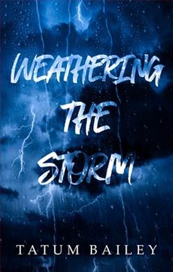 Weathering the Storm by Tatum Bailey