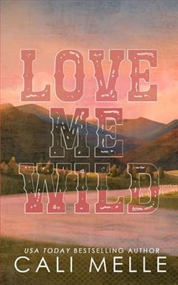 Love Me Wild by Cali Melle