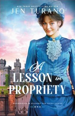 A Lesson in Propriety by Jen Turano