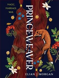 Princeweaver by Elian J. Morgan