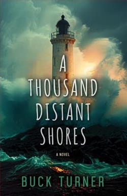 A Thousand Distant Shores by Buck Turner