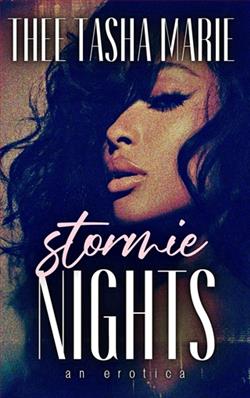 Stormie Nights by Thee Tasha Marie