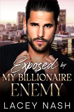 Exposed By My Billionaire Enemy by Lacey Nash