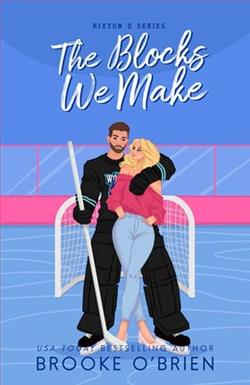 The Blocks We Make by Brooke O'Brien