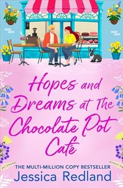 Hopes and Dreams at The Chocolate Pot Caf&eacute; by Jessica Redland