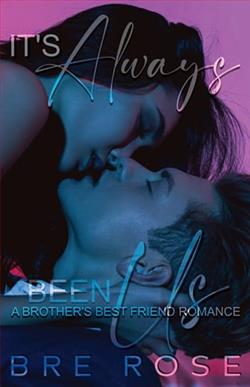 It's Always Been Us by Bre Rose