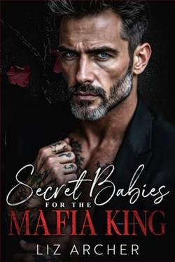 Secret Babies for the Mafia King by Liz Archer
