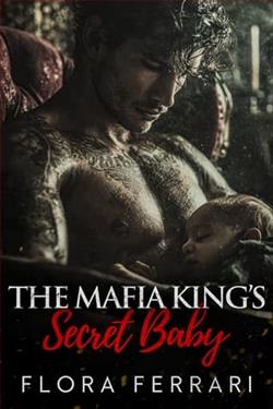 The Mafia King's Secret Baby by Flora Ferrari