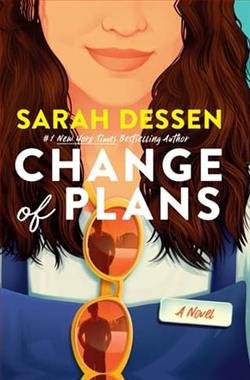 Change of Plans by Sarah Dessen