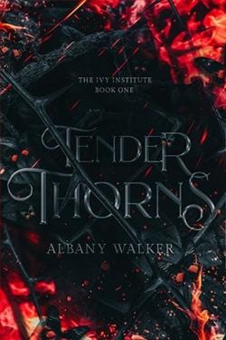 Tender Thorns by Albany Walker