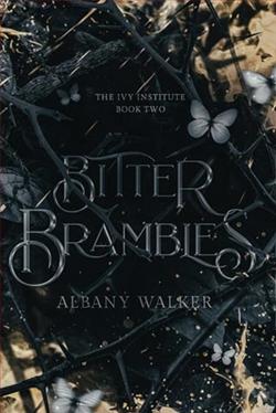 Bitter Brambles by Albany Walker