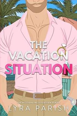 The Vacation Situation by Lyra Parish