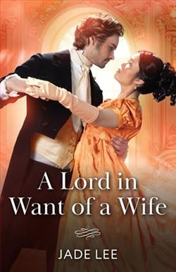 A Lord in Want of a Wife by Jade Lee