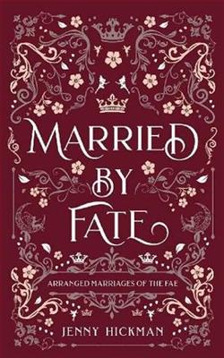 Married By Fate by Jenny Hickman