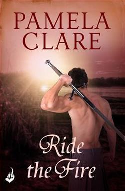 Ride the Fire by Pamela Clare