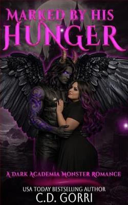 Marked By His Hunger by C.D. Gorri