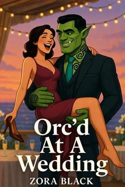 Orc'd At A Wedding by Zora Black