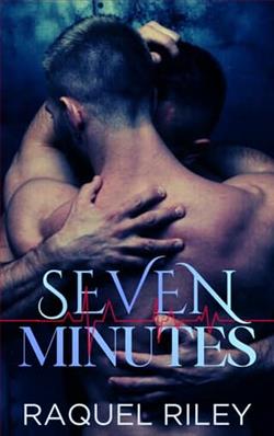 Seven Minutes by Raquel Riley