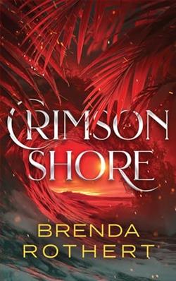 Crimson Shore by Brenda Rothert