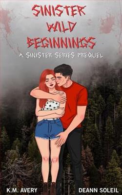 Sinister Wild Beginnings by Deann Soleil, K.M. Avery
