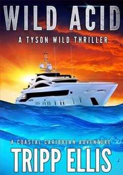 Wild Acid by Tripp Ellis