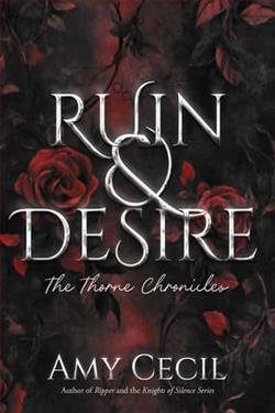 Ruin & Desire by Amy Cecil