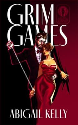 Grim Games by Abigail Kelly