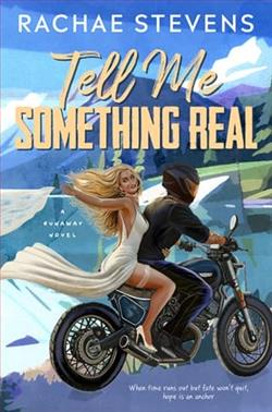 Tell Me Something Real by Rachae Stevens