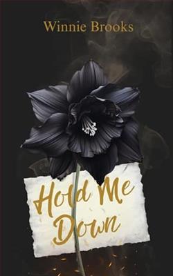 Hold Me Down by Winnie Brooks
