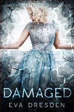Damaged by Eva Dresden