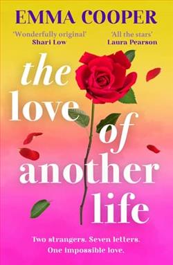 The Love of Another Life by Emma Cooper