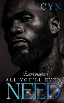 All You'll Ever Need by Cyn
