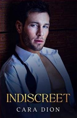 Indiscreet by Cara Dion