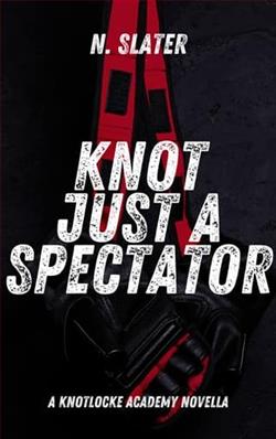 Knot Just a Spectator by N. Slater